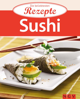 Sushi - Die beliebtesten Rezepte Cover des Buches „Sushi - Die beliebtesten Rezepte“