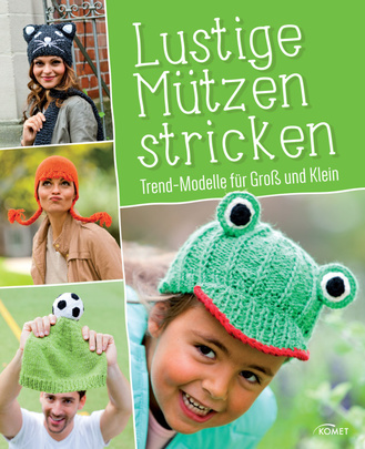 Lustige Mützen stricken Cover des Buches „Lustige Mützen stricken“