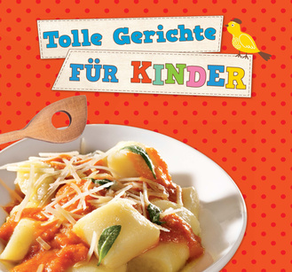 Tolle Gerichte für Kinder Cover des Buches „Tolle Gerichte für Kinder“