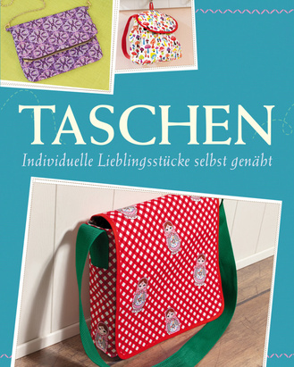 Taschen - Mit Schnittmustern zum Download Cover des Buches „Taschen - Mit Schnittmustern zum Download“
