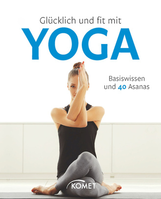 Glücklich und fit mit Yoga Cover des Buches „Glücklich und fit mit Yoga“