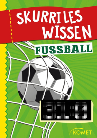 Skurriles Wissen: Fußball Cover des Buches „Skurriles Wissen: Fußball“
