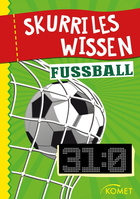 Cover des Buches „Skurriles Wissen: Fußball“