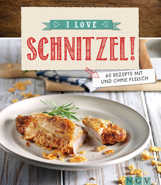 I love Schnitzel Cover des Buches „I love Schnitzel“