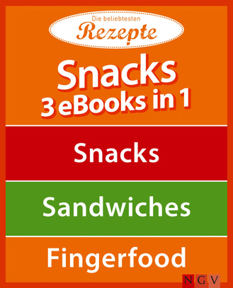 Cover des Buches „Snacks - 3 eBooks in 1: Snacks - Sandwiches - Fingerfood“