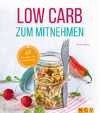 Low Carb zum Mitnehmen Cover des Buches „Low Carb zum Mitnehmen“
