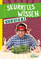 Cover des Buches „Skurriles Wissen: Survival“