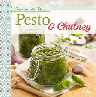 Pesto & Chutney Cover des Buches „Pesto & Chutney“