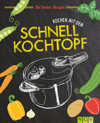 Cover des Buches „Kochen mit dem Schnellkochtopf“