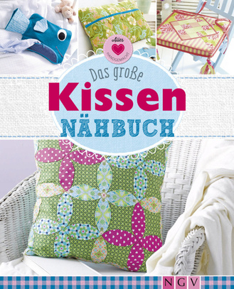 Das große Kissen-Nähbuch Cover des Buches „Das große Kissen-Nähbuch“