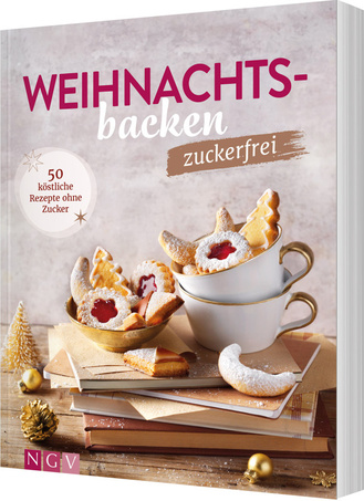 Weihnachtsbacken zuckerfrei Cover des Buches „Weihnachtsbacken zuckerfrei“