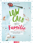 Low Carb trotz Familie Cover des Buches „Low Carb trotz Familie“