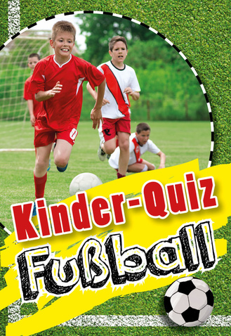 Cover des Buches „Kinder-Quiz Fußball“