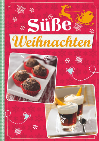 Süße Weihnachten Cover des Buches „Süße Weihnachten“
