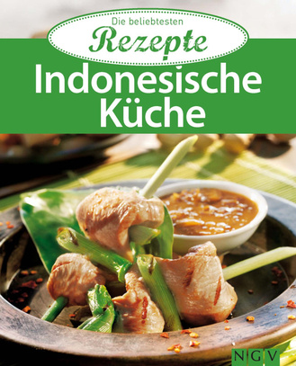 Cover des Buches „ Indonesische Küche - Die beliebtesten Rezepte“