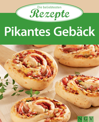 Cover des Buches „Pikantes Gebäck - Die beliebtesten Rezepte “